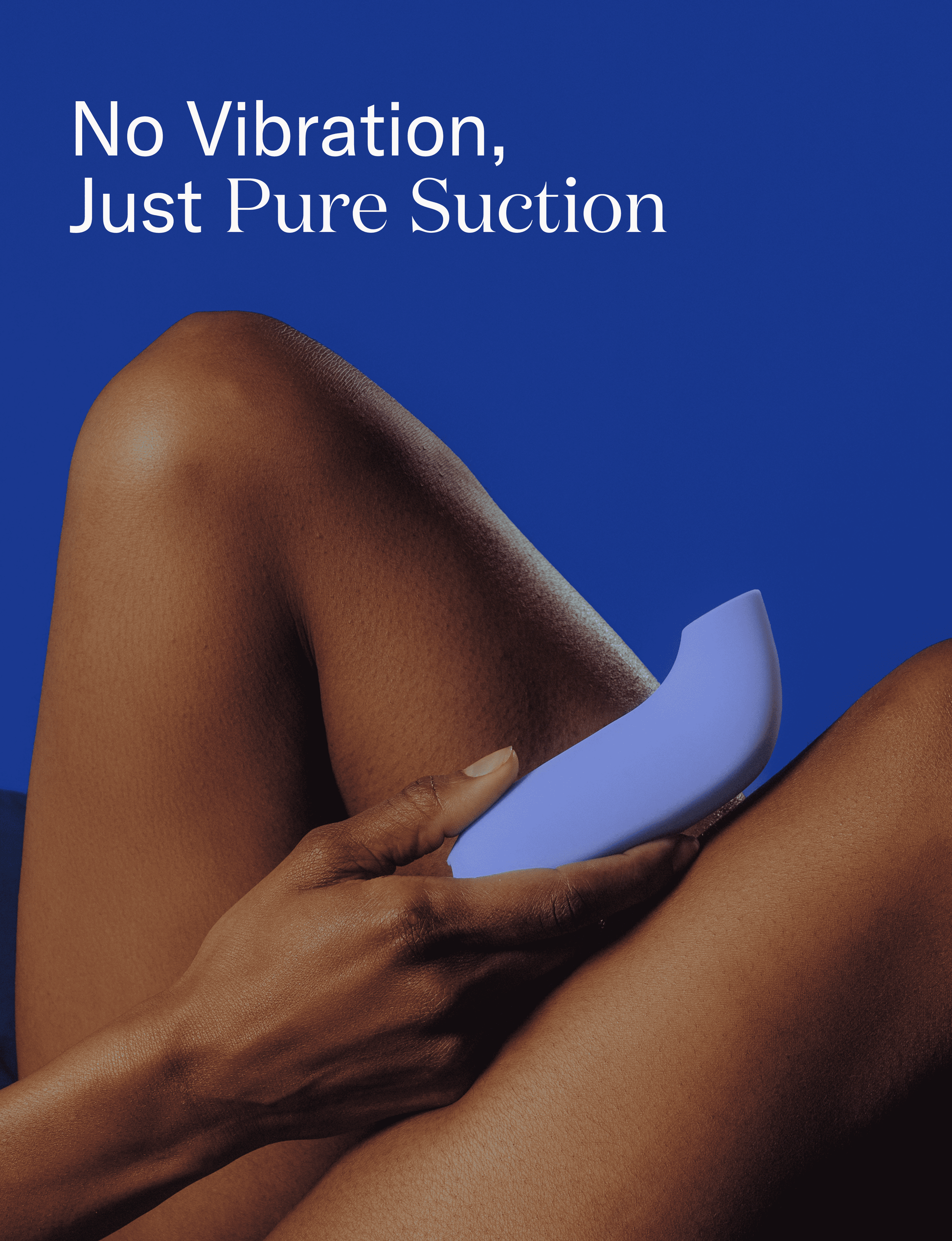 Person holding a blue personal massager on their leg with text 'No Vibration, Just Pure Suction' on a blue background
